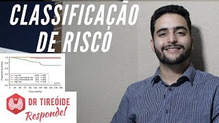 🔴 Classificação de risco do Câncer de tireóide carcinoma papilífero  Dr Tireóide Responde 10 [upl. by Feer]