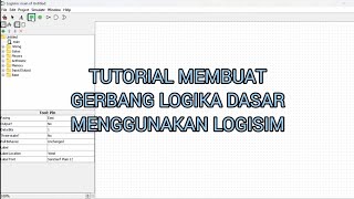 TUTORIAL MEMBUAT GERBANG LOGIKA DASAR MENGGUNAKAN LOGISIM ANDOR DAN NOT [upl. by Ajet]