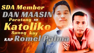 SDA Member Dan Maasin  nawala ang alat sa banat ni Kap Romel Palma  Must watch [upl. by Namyw]