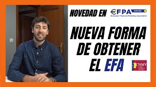 NOVEDAD 🆕 Cómo CONSEGUIR el EFA  Nueva forma de obtener el European Financial Advisor de EFPA [upl. by Ordnas]