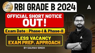 RBI Grade B 2024 Notification  RBI Grade B Less Vacancy Exam Preparation Approach [upl. by Mott]