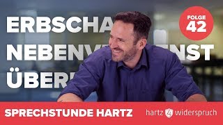 Sprechstunde Hartz 4  Teil 42 – zu Erbanspruch Freibetrag und Überprüfungsantrag [upl. by Nesyla]