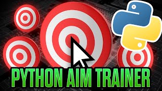 Awesome Intermediate Python Project Building an Aim Trainer… [upl. by Deborah]