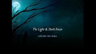 Angels Fairies and the Unseen Forces with John Van Auken [upl. by Ayita]