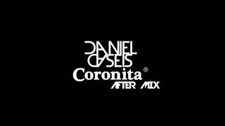 Coronita Classic After Mix byDanielcaseis [upl. by Addie]