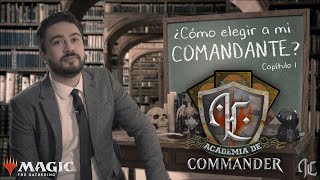 Academia de Commander Ep 01 Cómo Elegir a mi Comandante [upl. by Vanda]