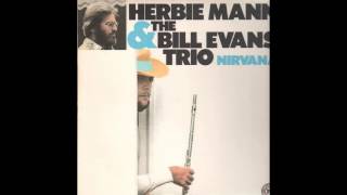 Herbie Mann and Bill Evans  NIRVANA [upl. by Icrad391]