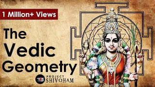 THE VEDIC GEOMETRY  A film based on research about Ancient Indian Geometry  Project SHIVOHAM [upl. by Everson]