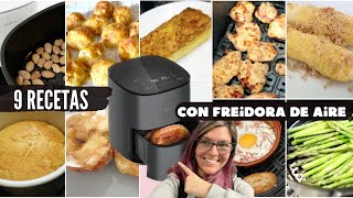 9 RECETAS en FREIDORA de AIRE Fáciles y Rápidas [upl. by Eidnew]