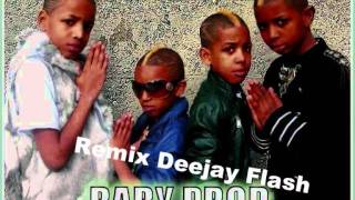 Remix Baby Prod  Deejay Flash [upl. by Durston115]