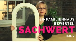 Wert für ein selbst genutztes Einfamilienhaus einfach ermitteln Sachwert [upl. by Kcire]