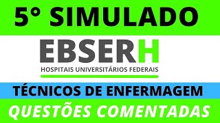 ✅  5° SIMULADO  de questões da EBSERH P técnicos de enfermagem  provas da EBSERH [upl. by Ardelle]