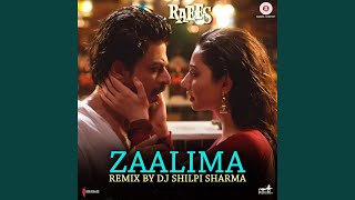 Zaalima  Remix By DJ Shilpi Sharma [upl. by Eizzo33]