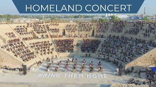 BRING THEM HOME HOMELAND CONCERT [upl. by Certie]