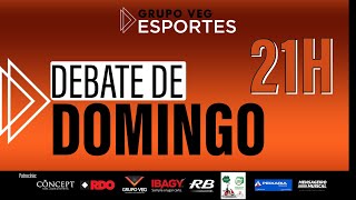 Debate de Domingo  AO VIVO [upl. by Nesilla718]