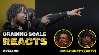 Avelino  Daily Duppy 2019  Grading Scale Reacts [upl. by Ardena]