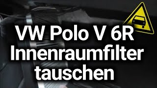 Pollenfilter wechseln oder säubern  Anleitung  VW Polo V 6R [upl. by Eecram572]