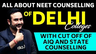 All About NEET Counselling Of Delhi Medical Colleges  AIQ  DU Quota  IPU Quota  Cut Off [upl. by Aicilram]