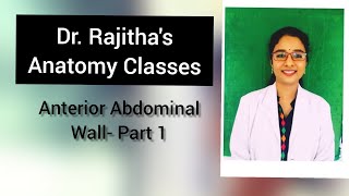 Introduction to Anterior abdominal wall by DrRajitha Vanga [upl. by Berners45]