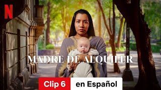 Madre de alquiler Temporada 1 Clip 6  Tráiler en Español  Netflix [upl. by Fitton231]