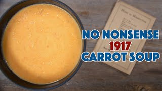 1917 Cream Of Carrot Soup Recipe  Old Cookbook Show Glen amp Friends Cooking How To Make Carrot Soup [upl. by Mountfort]