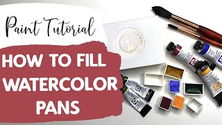 How to Fill Watercolor Pans amp Palettes Using Tube Paints and Save Money [upl. by Annerb]