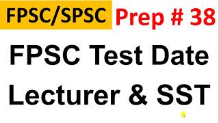 FPSC Test Date Announced for Lecturer and SST [upl. by Nomla607]