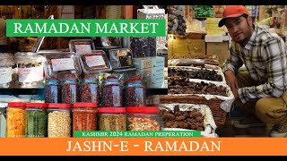 quotExperience the Buzz of Kashmir Market for Ramadan 2024  Ramadan Mubarak Preparations in Kashmir [upl. by Nhoj844]