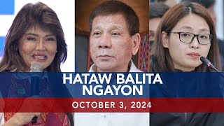 UNTV Hataw Balita Ngayon  October 03 2024 [upl. by Nahrut111]