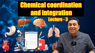 Chemical coordination and integration l Lecture 3 l Biology l NEET [upl. by Tiffa]