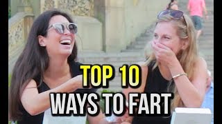 TOP 10 WAYS TO FART [upl. by Innus]