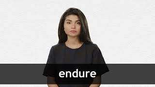 How to pronounce ENDURE in American English [upl. by Jet]