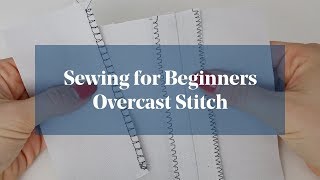 Finish Edges of Fabric Overcast Stitch Sewing for Beginners [upl. by Wake515]