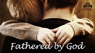 Fathered by God Pt 1  Introduction 01132024 [upl. by Samaria]