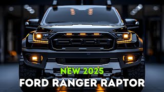 2025 Ford Ranger Raptor The Ultimate OffRoad Beast Revealed [upl. by Demb634]