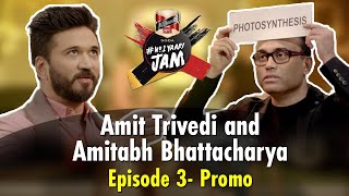 Amit Trivedi amp Amitabh Bhattacharya  Episode 3  Promo  McDowells No1 Yaari Jam [upl. by Hgielar229]