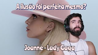 MARATONA Lady Gaga  Joanne  Reação  Comentários  Reaction  Review [upl. by Royo]