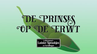 De Prinses Op De Erwt  Nederlandse luisterboeken en sprookjes van Lekturama NL Official Audio [upl. by Theresita726]