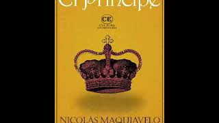 El Principe  Nicolas Maquiavelo Audio Libro Completo [upl. by Hillyer]