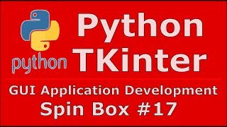 17 Python Tkinter Spinbox [upl. by Ebanreb]