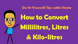 How to Convert Millilitres Litres and Kilolitres [upl. by Nicolle876]