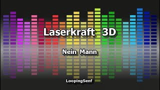 Laserkraft 3D  Nein Mann  Karaoke [upl. by Nirrac]