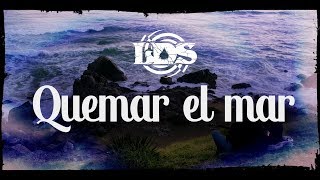 Lágrimas de Sangre  Quemar el mar Vértigo [upl. by Kelcie]