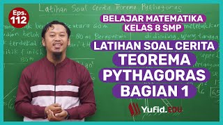 Contoh Soal Cerita Teorema Pythagoras Bagian 1 Belajar Matematika Kelas 8  Kak Hasan [upl. by Battiste]