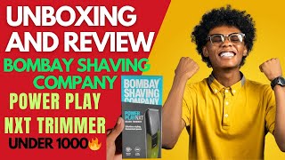 Best Trimmer Under 1000 In August 2024  Bombay Shaving Company Power Play NXT Trimmer  Review [upl. by Eadas310]