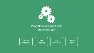 Workflow Actions Pack for SharePoint 2013 and Office 365 [upl. by Esoryram]