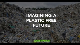 Greenpeace Aotearoa Imagining a Plastic Free Future webinar [upl. by Arymas]