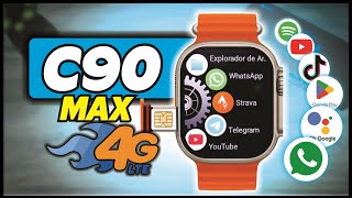 Smartwatch C90 MAX com Playstore Wifi 4G GPS e CAMERA DUPLA UNBOXING e REVIEW [upl. by Yral]