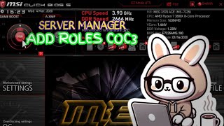 COC3  PART5 SERVER MANAGERS CONFIGERATION AND REDIRECTION [upl. by Ivek]