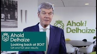 Ahold Delhaize Year in Review 2017 [upl. by Treblih]